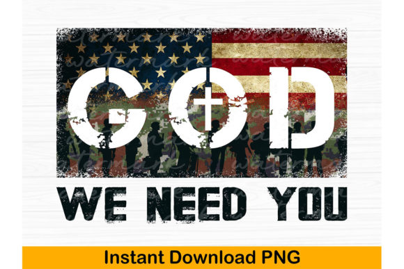 God We Need You Military Flag Camo PNG